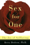 Sex For One: The Joy of Selfloving