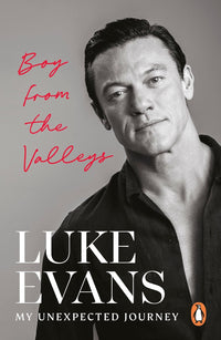 Boy From The Valleys: My Unexpected Journey