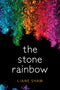 The Stone Rainbow