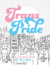 The ''Trans Pride'' Coloring Book