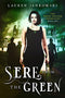 Sere from the Green: Book 1 of The Shape Shifters Chronicles