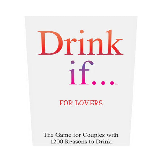 DRINK IF... For Lovers Game