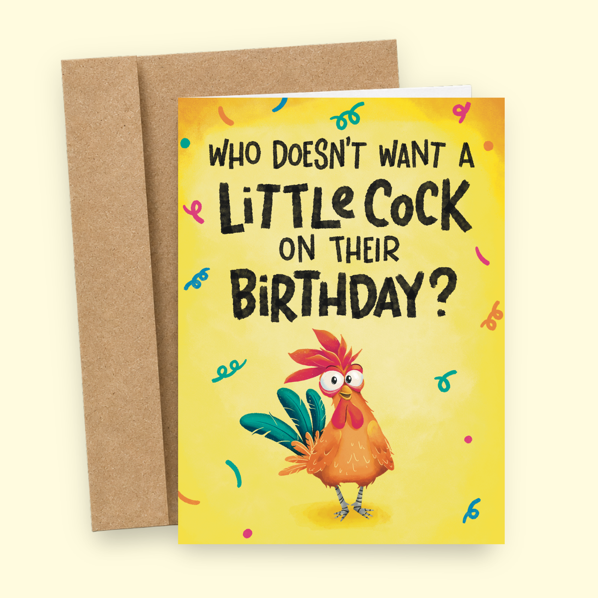 Who Doesn't Want A Little Cock card