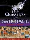 Question Of Sabotage: A Festival Fable