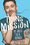 Trans Mission: My Quest to a Beard