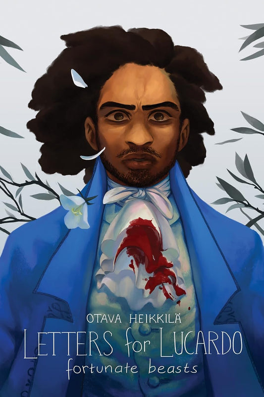 Fortunate Beasts (Letters For Lucardo #2)