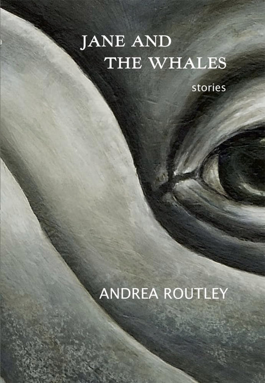 Jane And The Whales: Short Stories