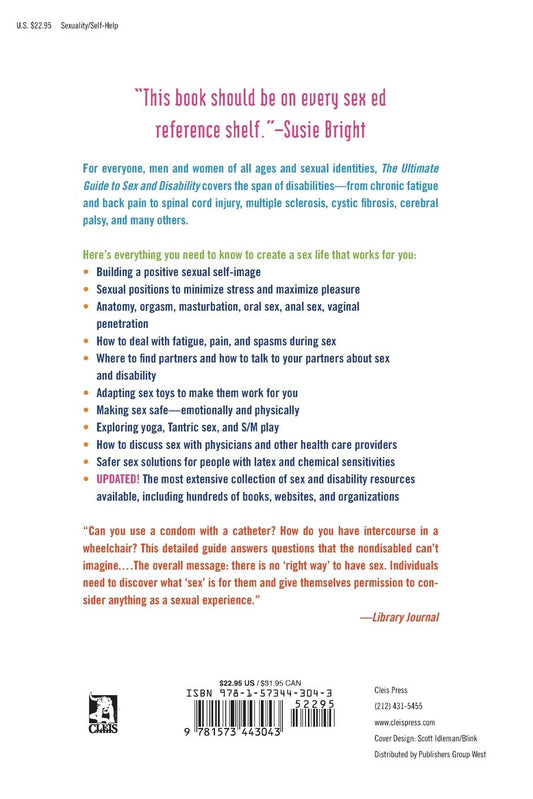 Ultimate Guide to Sex and Disability: For All of Us Who Live with Disabilities, Chronic Pain, and Illness