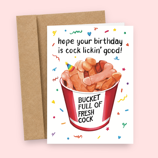 Cock Lickin' Good Bucket of Cock card