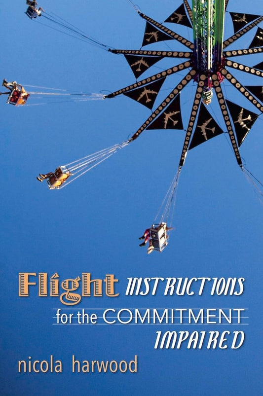 Flight Instructions for the Commitment Impaired