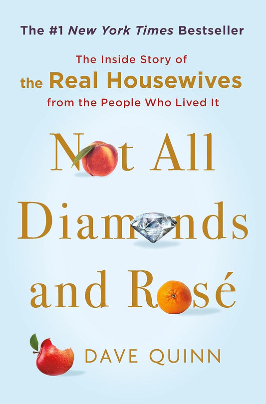 Not All Diamonds And Rosé