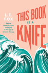 This Book Is A Knife