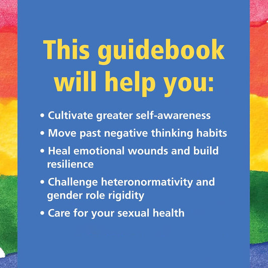 The Mental Health Guide for Cis and Trans Queer Guys: Skills to Cope and Thrive as Your Authentic Self