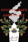 Disintegrate/Dissociate