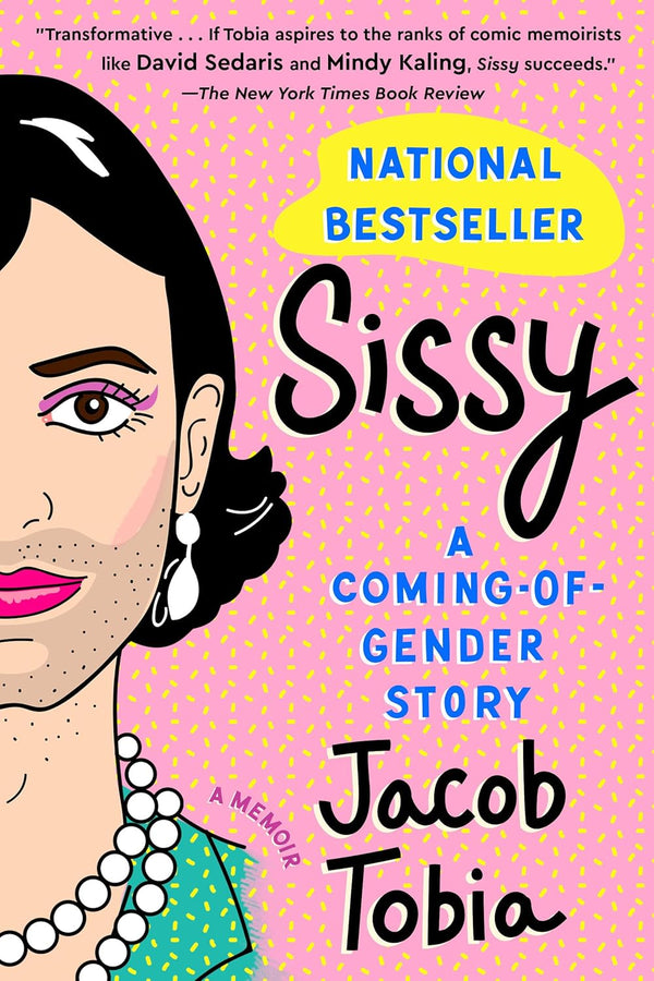 Sissy: A Coming Of Gender Story