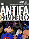 The Antifa Comic Book: 100 Years of Fascism and Antifa Movements