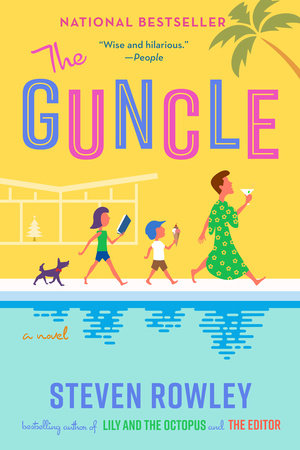 Cover of The Guncle by Steven Rowley, paperback