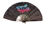 Bitch Please Pride Hand Fan - Wooden
