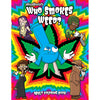 "Who Smokes Weed?" Colouring Book