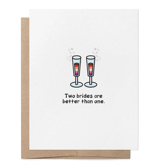 Two Brides Are Better Than One wedding card