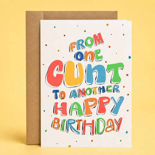 From One Cunt To Another card