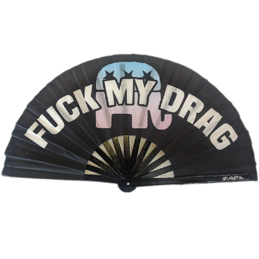Fuck My Drag Pride Hand Fan - Wooden