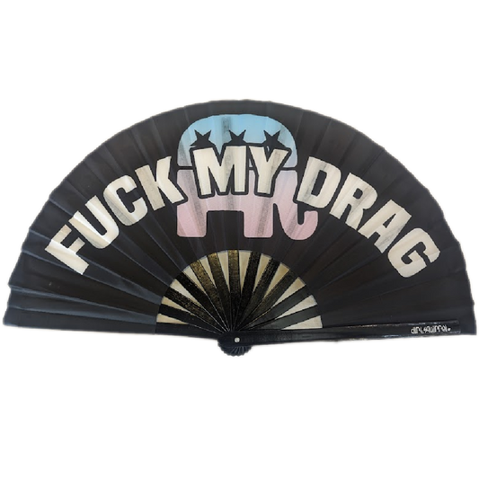 Fuck My Drag Pride Hand Fan - Wooden