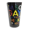 I'm So Gay I Can't Even Think Straight Cup - Plastic