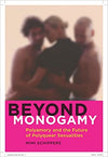 Beyond Monogamy: Polyamory and The Future of Polyqueer Sexualities
