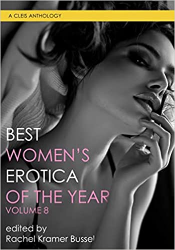Best Women's Erotica Of the Year Volume 8