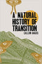 A Natural History of Transition