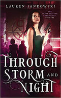 Through Storm and Night: Book 2 of The Shape Shifters Chronicles