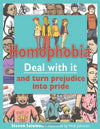Homophobia: Deal With It