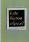 Is the Rectum a Grave?: And Other Essays