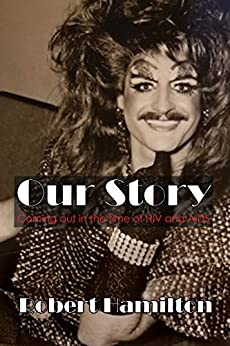 Our Story: Coming out in the time of HIV and AIDS