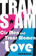 Trans*Am: Cis Men and Trans Women in Love