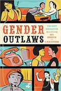 Gender Outlaws: The Next Generation