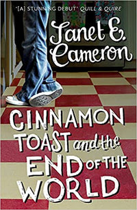 Cinnamon Toast and the End of the World