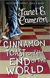 Cinnamon Toast and the End of the World