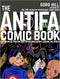 The Antifa Comic Book: 100 Years of Fascism and Antifa Movements