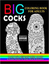 Big Cocks: Coloring Book for Adults