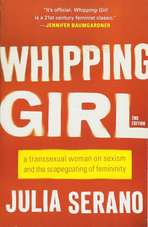 Whipping Girl (2nd Edition)