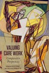 Valuing Care Work: Comparative Perspectives