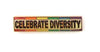Celebrate Diversity Lapel Pin