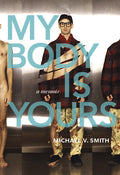 My Body is Yours: A Memoir