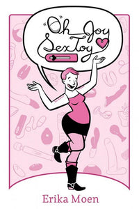 Oh Joy Sex Toy - Volume 1