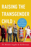 Raising the Transgender Child