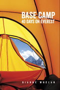 Base Camp: 40 Days on Everest