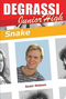 Degrassi Junior High: Snake