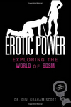 Erotic Power: Exploring the World of BDSM